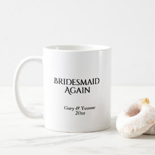 Caneca De Café Bridesmaid Novamente