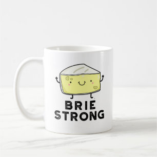Caneca De Café Brie Forte, Funny Positive Cheese Pun
