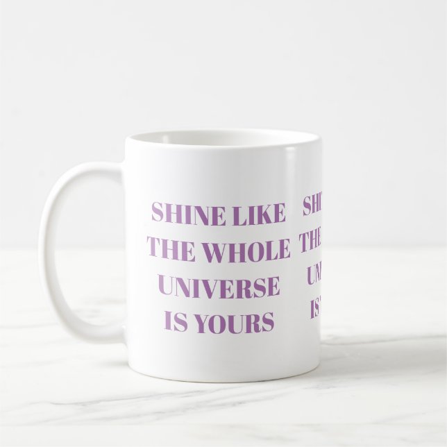 Caneca De Café Brilho como todo o universo é seu Mug (Esquerda)