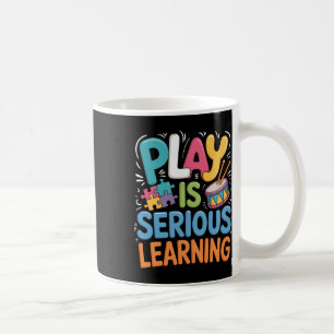 Caneca De Café Brincar É Aprendizado Sério - Professor de Creche