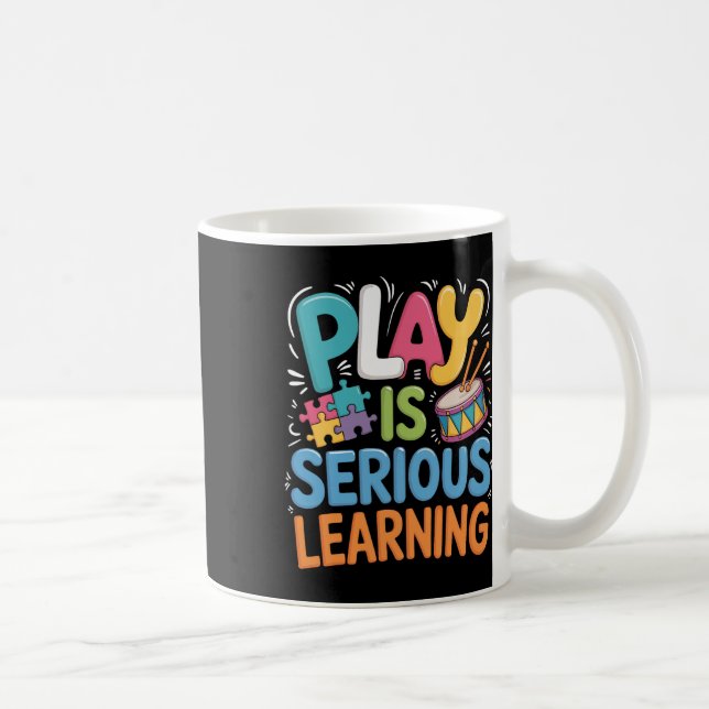 Caneca De Café Brincar É Aprendizado Sério - Professor de Creche  (Direita)