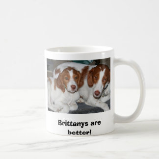 Caneca De Café Brittanys é melhor!