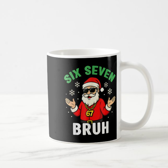 Caneca De Café Bruh 67 Christmas Santa Six Seven 6 7 Boys Christm (Direita)