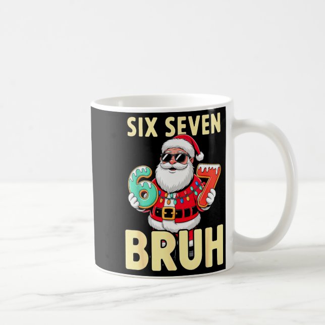 Caneca De Café Bruh 67 Christmas Six Seven Meme Santa Boys 6 7 Ch (Direita)