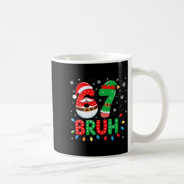Caneca De Café Bruh 67 Six Seven 6 7 Meme Christmas  (Direita)