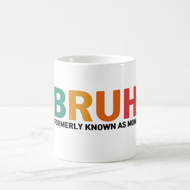 Caneca De Café Bruh Anteriormente Conhecido Como Mãe (Centro)
