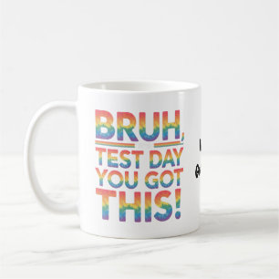 Caneca De Café Bruh É Dia De Teste Você Consegue Professor Aluno 