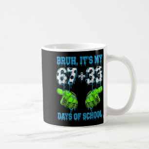 Caneca De Café Bruh É Meu 67 33 Dias De Escola Futebol Meninos Cr