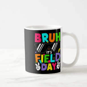Caneca De Café Bruh É Professora No Dia Do Campo Meninas Meninas