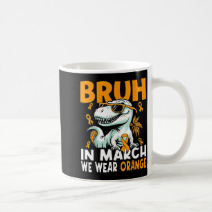 Caneca De Café Bruh Em Março Usamos Laranja Esclerose Múltipla