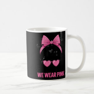 Caneca De Café Bruh Em Outubro Vestimos Sensibilização Do Cancer