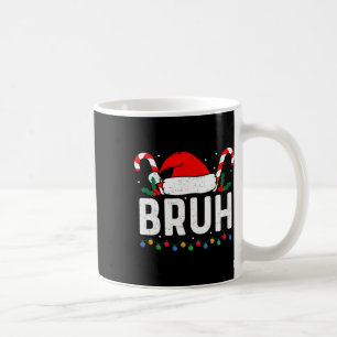 Caneca De Café Bruh Engraçado Adolescente de Natal Meninos Homens