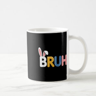 Caneca De Café Bruh Engraçado Páscoa Coelhinhos De Orelhas Para R