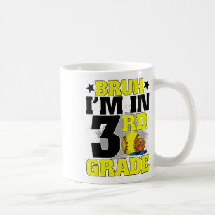 Caneca De Café Bruh estou no 3º ano, fã de softbol, volte para a