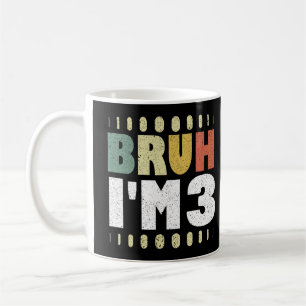 Caneca De Café Bruh, eu tenho 3 aniversário de 3 anos Vintage, ga