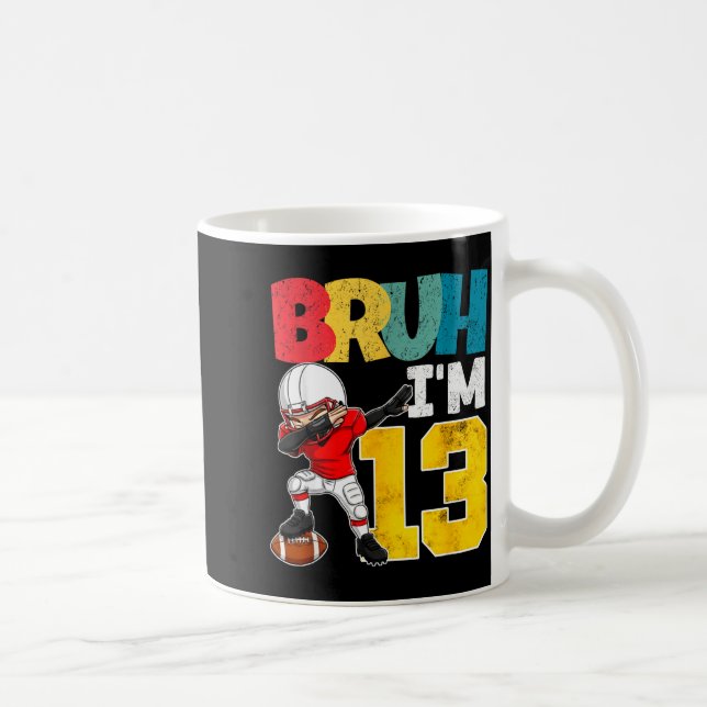 Caneca De Café Bruh I'm 13 Year Old Football Player Boy 13th Birt (Direita)