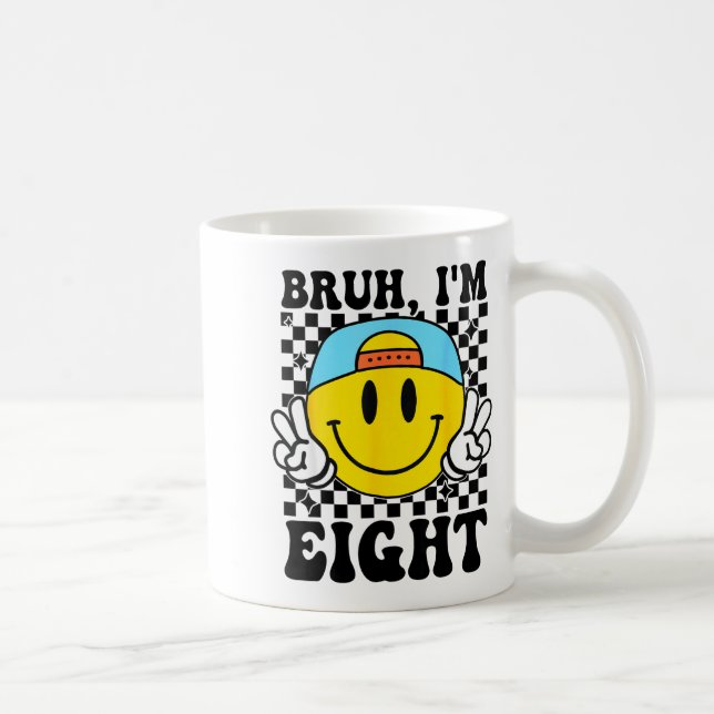 Caneca De Café Bruh I'm Eight 8 8th Birthday Groovy Boys Girls 8  (Direita)