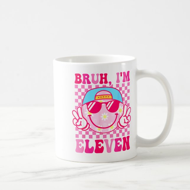 Caneca De Café Bruh I'm Eleven 11 11th Birthday Girls Groovy 11 Y (Direita)