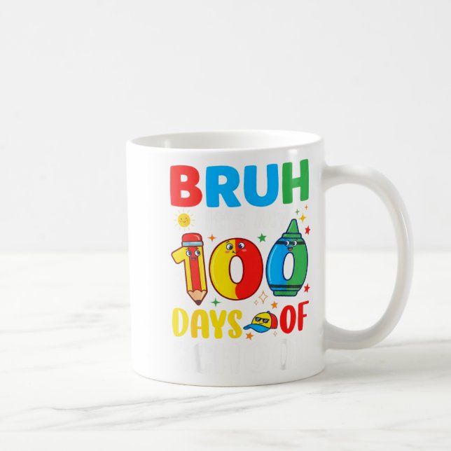 Caneca De Café Bruh It's My 100 Days Of School Funny Boy 100th Da (Direita)