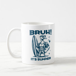 Caneca De Café Bruh It's Summer Sporty Goose Surfer Bodybuilder