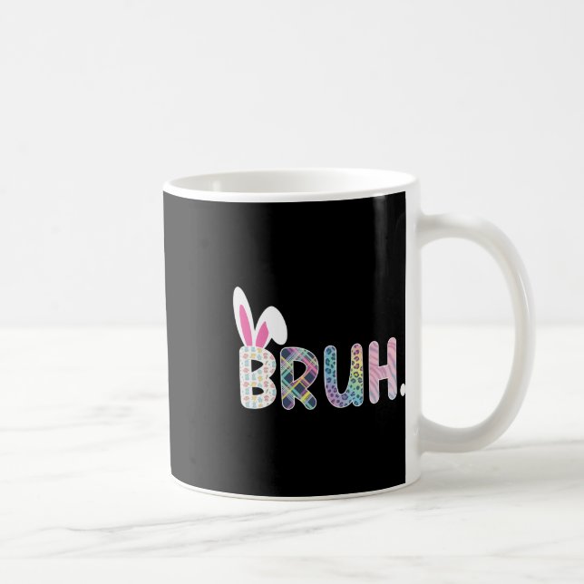 Caneca De Café Bruh Memória Dia da Páscoa Engraçado Ovos Engraçad (Direita)