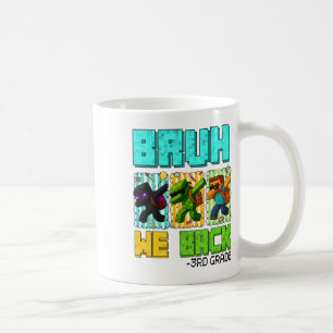 Caneca De Café Bruh Nós Ck De 3º Grau Para O Jogador De Escola Bo