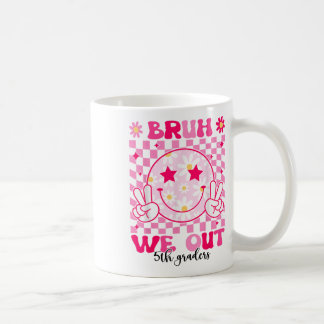 Caneca De Café Bruh Nós Fizemos 5 Grades De 5º Grau Cl De 2025 Gr