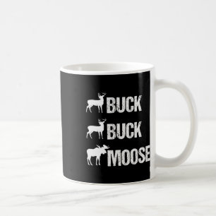 Caneca De Café Buck Buck Moose Engraçada Caça De Buck