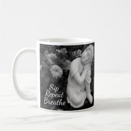 Caneca De Café Buddha Sip Breathe Repeat –Black Wht Affirmation