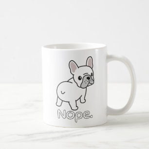 Caneca De Café Bulldog Francês, Nope. Engraçado