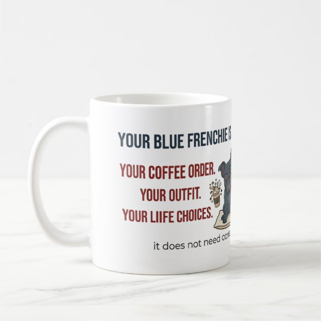 Caneca De Café Bulldogue Francês Azul Julgando Design de Mãe de C (Esquerda)