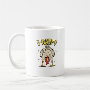 Caneca De Café Bunda de Frango Engraçada F-Caw-F Galo Galinha Cai