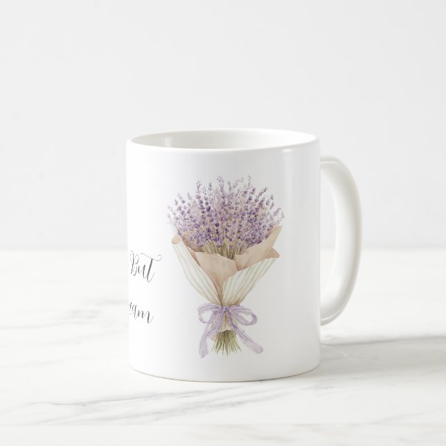 Caneca De Café Buquê de Flores de Lavanda A Vida é um Sonho (Frente Esquerda)