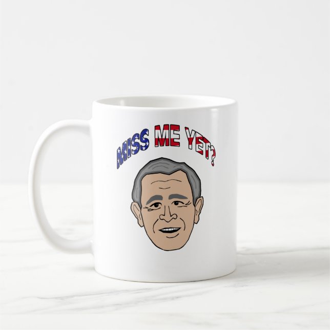 Caneca De Café Bush Sentiu Minha Falta Ainda? (Esquerda)