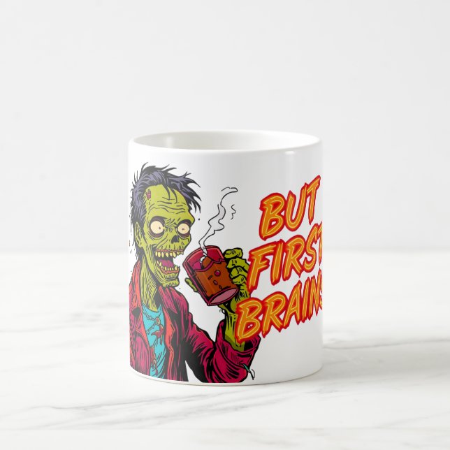 Caneca De Café But First Brains Mug | Funny Zombie Coffee Cup (Centro)