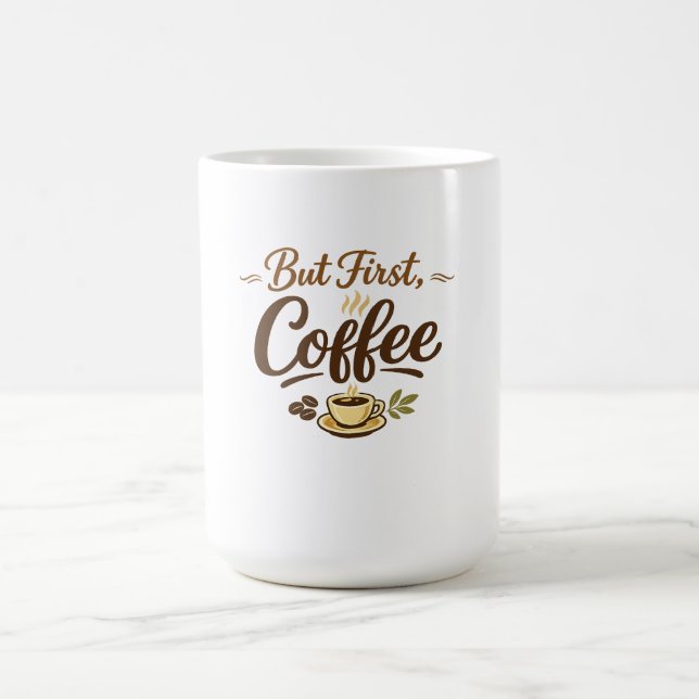 Caneca De Café But First, Coffee – Cozy Typography Design (Centro)