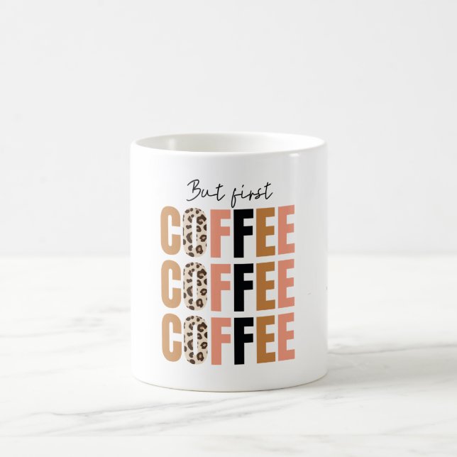 Caneca De Café But First, Coffee Mug – Classic Morning Motivation (Centro)