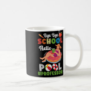 Caneca De Café Bye Bye School Hello Professor De Piscina Na Summe