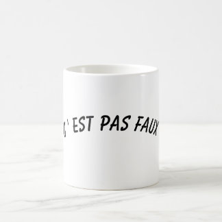 CANECA DE CAFÉ C EST PAS FAUX