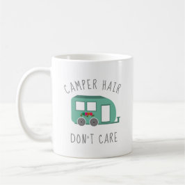 Caneca De Café Cabelo de Campanha Não se importa com o acampament