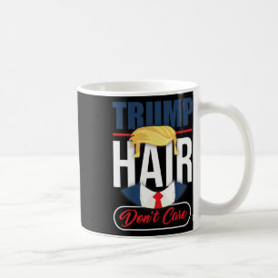 Caneca De Café Cabelo de Trump Não Liga - Vote Donald Trump 2020 