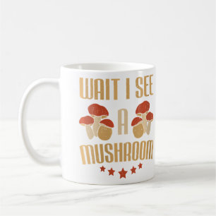 Caneca De Café Caçador de Fungos Wo Espero Vejo um Cogumelo