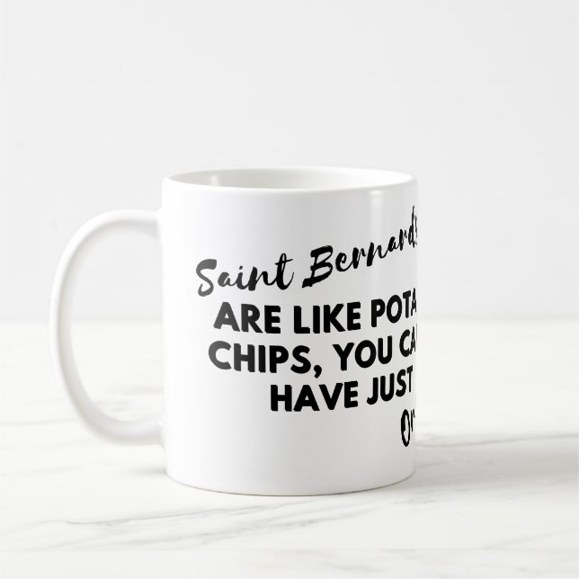 Caneca De Café Cachorro Engraçado Citação: Santo Bernard e Batata (Esquerda)