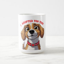 Cachorro Engraçado – Eu Também Te Adotei – Pai/Mãe