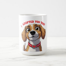 Caneca De Café Cachorro Engraçado – Eu Também Te Adotei – Pai/Mãe