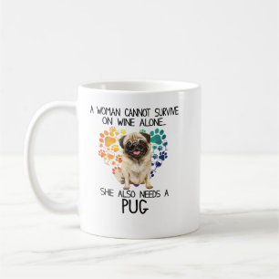 Caneca De Café Cachorro Pug A Mulher Não Pode Sobreviver Apenas A