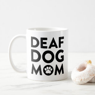 Caneca De Café Cachorro Surdo Mãe