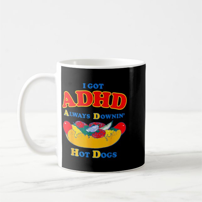 Caneca De Café Cachorros Quentes Groovy Eu Tenho Tdah Comida Dive (Esquerda)
