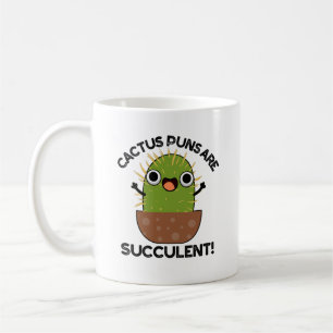 Caneca De Café Cactus Puns São Arma De Plantas Engraçadas Com Suc