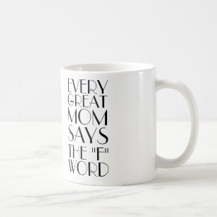 CANECA DE CAFÉ CADA GRANDE MAMÃ DIZ A PALAVRA DE "F"